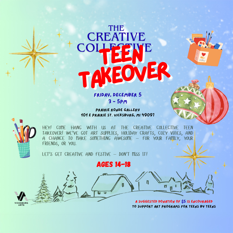 Teen Take Over at Prairie Ronde Gallery.