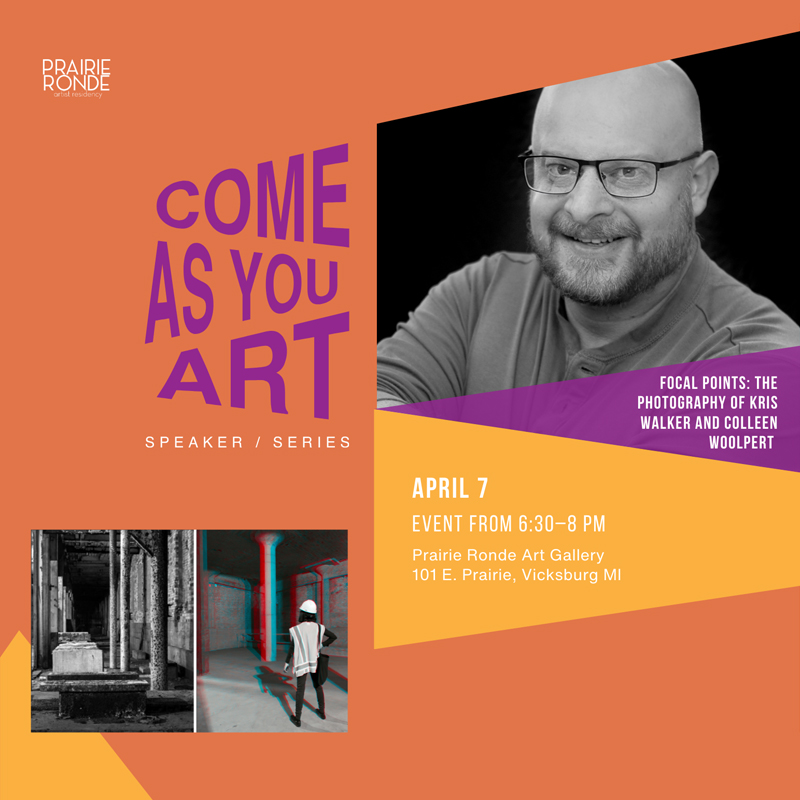 Come As You Art: Focal Points - The Photography of Kris Walker and Colleen Woolpert