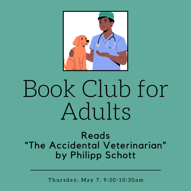 Book Club for Adults reads The Accidental Veteranarian.