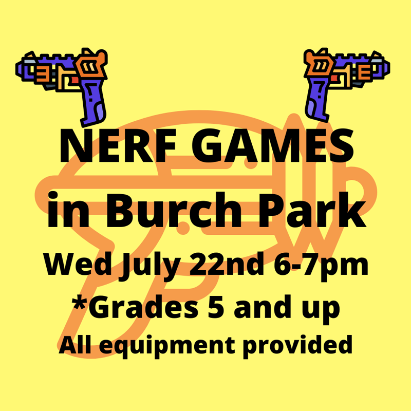 Nerf Games in Burch Park