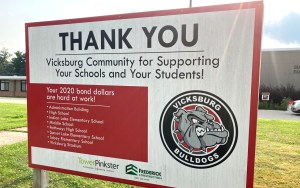 A Vicksburg Schools sign thanks the community for contributing to school projects.