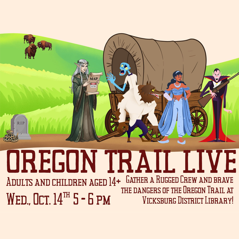 Oregon Trail Live! at Vicksburg District Library on October 14.